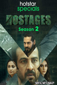 Hostages (2020) Hindi Season 2 Complete Shows