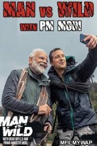 Man Vs Wild With Bear Grylls And PM Modi 12 August (2019) Hindi Full Shows