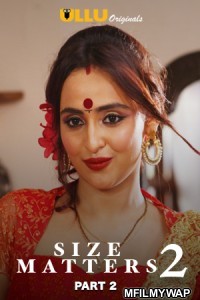 Size Matters Part 1 (2020) UNRATED Hindi Season 2 Complete Show
