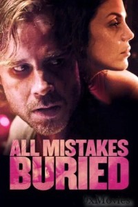 All Mistakes Buried (2015) ORG Hindi Dubbed Movie