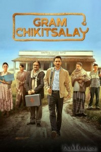 Gram Chikitsalay (2025) Season 1 Hindi Web Series