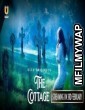 The Cottage (2019) Bollywood Hindi Movie